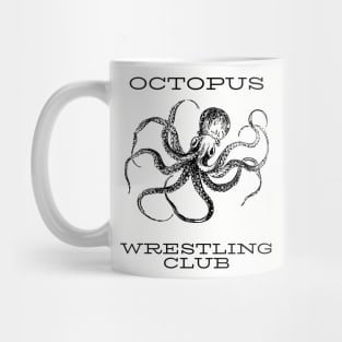 Octopus wrestling club Mug